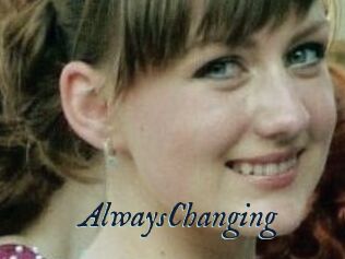 AlwaysChanging