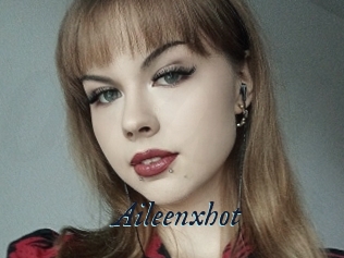 Aileenxhot