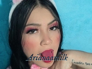 Arianaamilk
