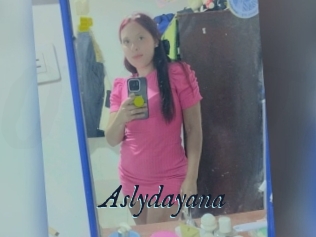 Aslydayana