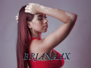 BRIANAAX