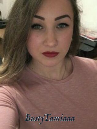 BustyTamiaaa