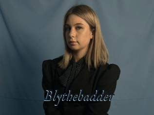 Blythebadder