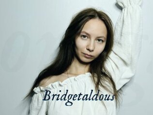 Bridgetaldous
