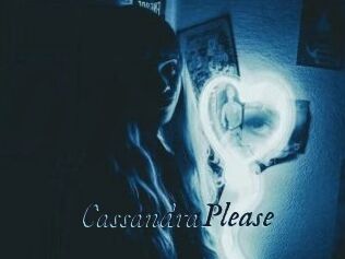 CassandraPlease