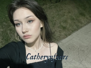 Catherynfears
