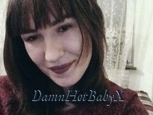 DamnHotBabyX