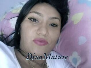 DinaMature