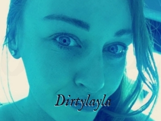 Dirtylayla