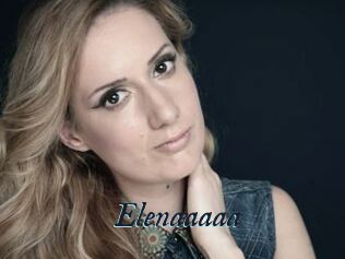 Elenaaaaa