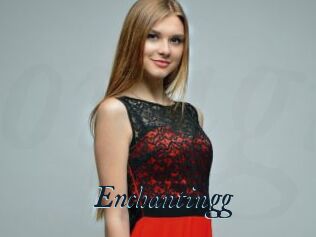 Enchantingg