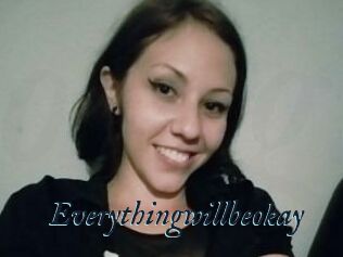 Everythingwillbeokay