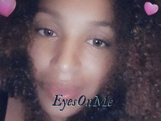 EyesOnMe