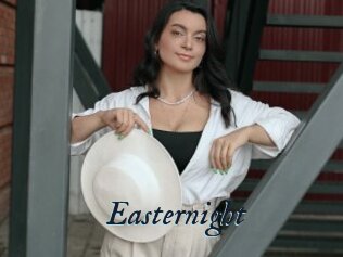 Easternight