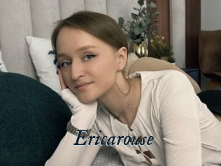 Ericarouse