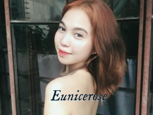 Eunicerose