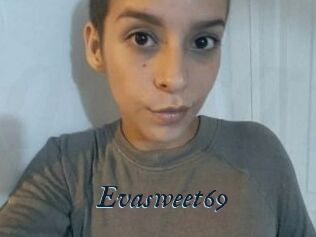 Evasweet69