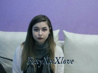 FoxyXxXlove