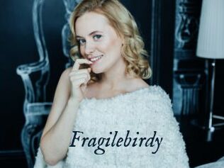 Fragilebirdy