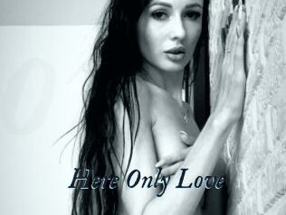 Here_Only_Love