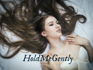 HoldMeGently