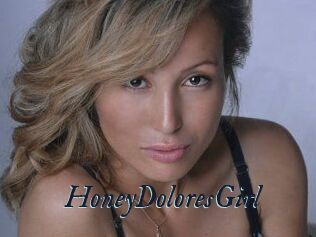 HoneyDoloresGirl