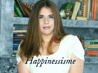 Happinessisme