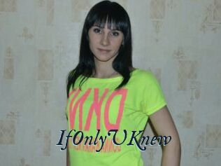 IfOnlyUKnew