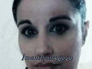 Iwanthoney6969