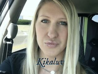 Kikaluv