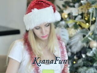 KsanaFun
