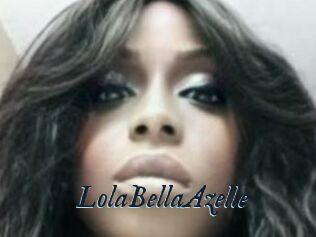 LolaBellaAzelle