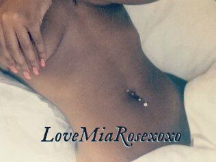 LoveMiaRosexoxo