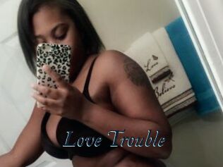 Love_Trouble