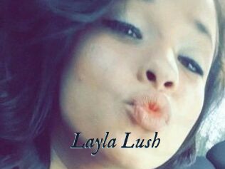 _Layla_Lush_