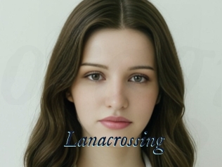 Lanacrossing