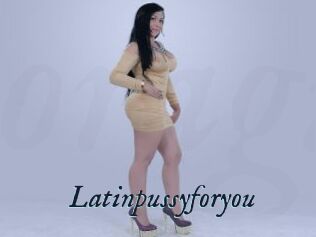 Latinpussyforyou