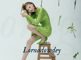 Lornadowdey