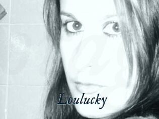 Loulucky