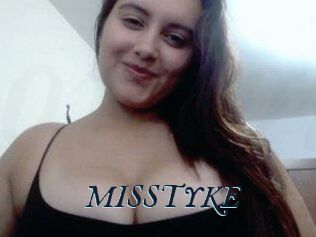 MISSTYKE