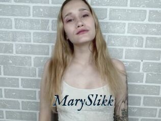 MarySlikk