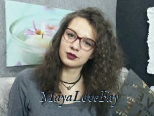 MayaLoveFay