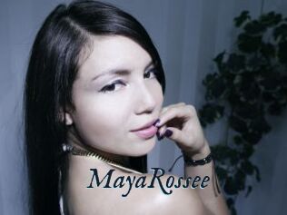 MayaRossee