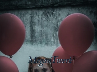 MeganTwerk