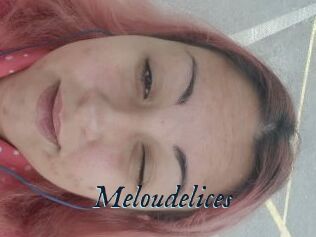 Meloudelices