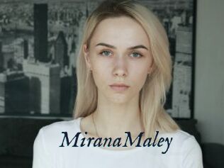 MiranaMaley