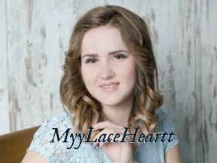 MyyLaceHeartt