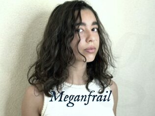Meganfrail