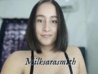 Milksarasmith