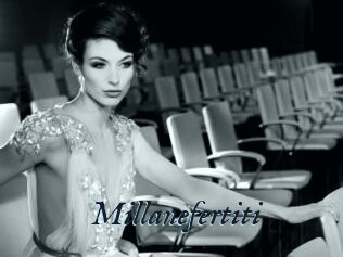Millanefertiti